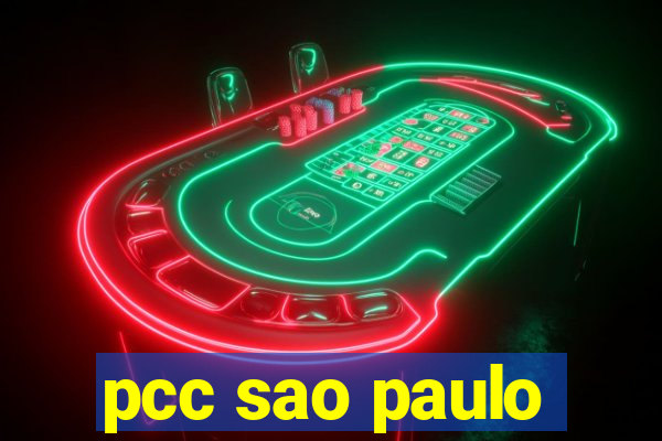 pcc sao paulo